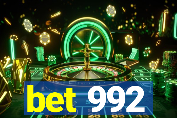 bet 992